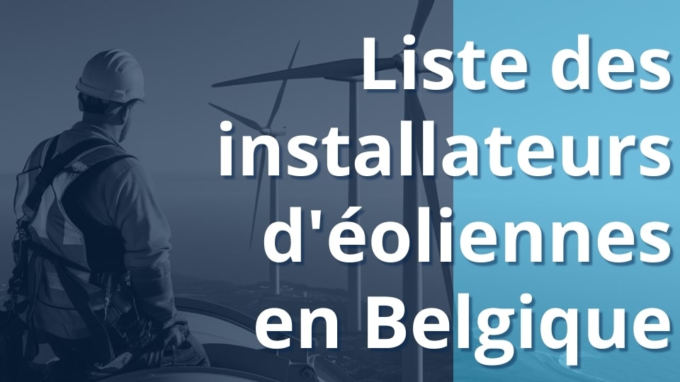 installateurs d'éoliennes domestiques belgique
